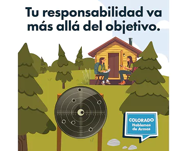 Dos personas conversan sentadas frente a una cabaña en un bosque. En primer plano hay una diana de tiro. El texto dice: Tu responsabilidad va más allá del objetivo. En la parte inferior aparece un logotipo de seguridad de armas de Colorado.