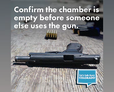 Image of a handgun lying on a wooden surface with the slide locked open and ammunition in the background. White text on the image reads: “Confirm the chamber is empty before someone else uses the gun.” The Let’s Talk Guns Colorado logo appears in the lower right corner.