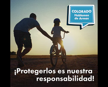 Silueta de un adulto ayudando a un niño a montar en bicicleta al atardecer. Un globo de diálogo dice "Colorado Hablemos de Armas". Texto debajo: "¡Protegerlos es nuestra responsabilidad!".