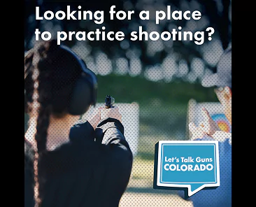 Image of two people at an outdoor shooting range, one of them aiming a handgun at a target, with text that says “Looking for a place to practice shooting?” and a Let’s Talk Guns Colorado logo in the corner.