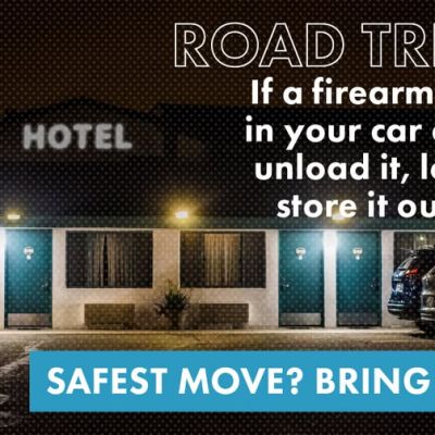 Image of motel parking lot with cars parked outside the rooms. Text gives a road trip tip: if a firearm must stay in a car overnight, unload it, lock it, and keep it out of sight, with a note that the safest option is to bring it inside.