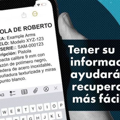 Una mano sostiene un teléfono en el que aparece una nota con los datos del arma. Junto a ella, un texto en español dice: Tener su información ayudará a recuperarlas más fácilmente. En la esquina aparece el logotipo de Colorado Hablemos de Armas.